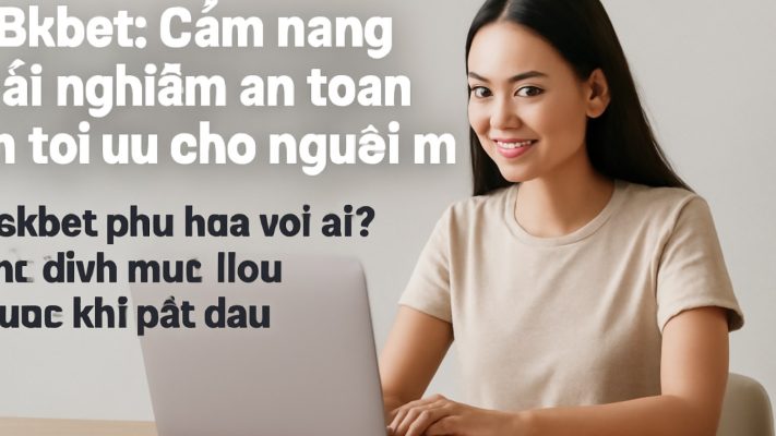 88kbet: Cẩm nang trải nghiệm an toàn và tối ưu cho người mới